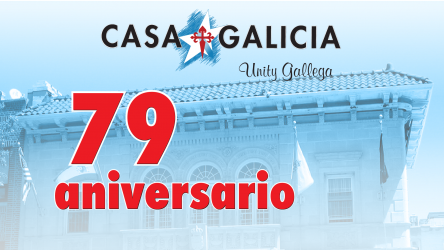 79 Aniversarío Casa Galicia
